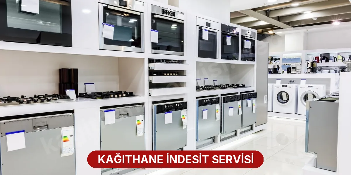 Kağıthane İndesit Servisi