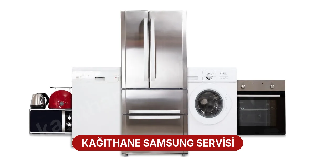 Kağıthane Samsung Servisi